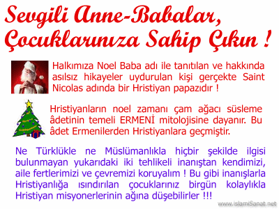 Ziyaretilerin istei zerine; yeni yl, noel, ylba ve noel  baba ile ilgili uyarc olmak zere islamiSanat.net tarafndan tasarlanm bir e-kart resmi.