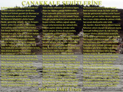 islamiSanat.net tarafndan anakkale Sava ve anakkale Zaferi`nin yldnm mnasebetiyle yaplm bir alma. Bu alma vesilesi ile btn ehit ve gazilerimizi rahmetle anyoruz. almann arka plannda anakkale Sava`nn gerekletii mntkalardan anakkale sahillerine ait bir fotoraf yer almaktadr. Fotoraf bizzat tarafmzdan zel olarak ekilmitir. ( islamiSanat.net. Bu eserin her hakk sakldr, ticari maksatla kullanlmas yasaktr.)