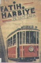 Fatih-Harbiye'nin ilk baskisinin kapagi, istanbul 1931